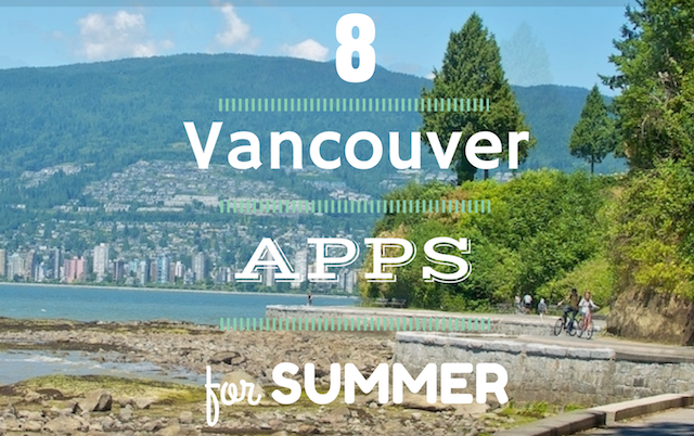 VancouverAppsforSummer