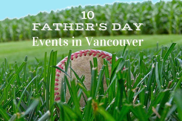 FathersDayVancouverM604