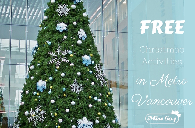 Free Christmas Activities in Metro Vancouver 2016