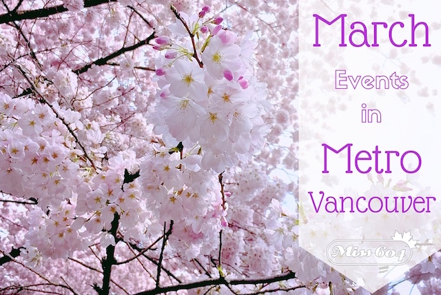 March Events in Metro Vancouver
