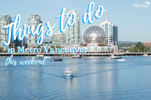 Things to do in Vancouver This Weekend